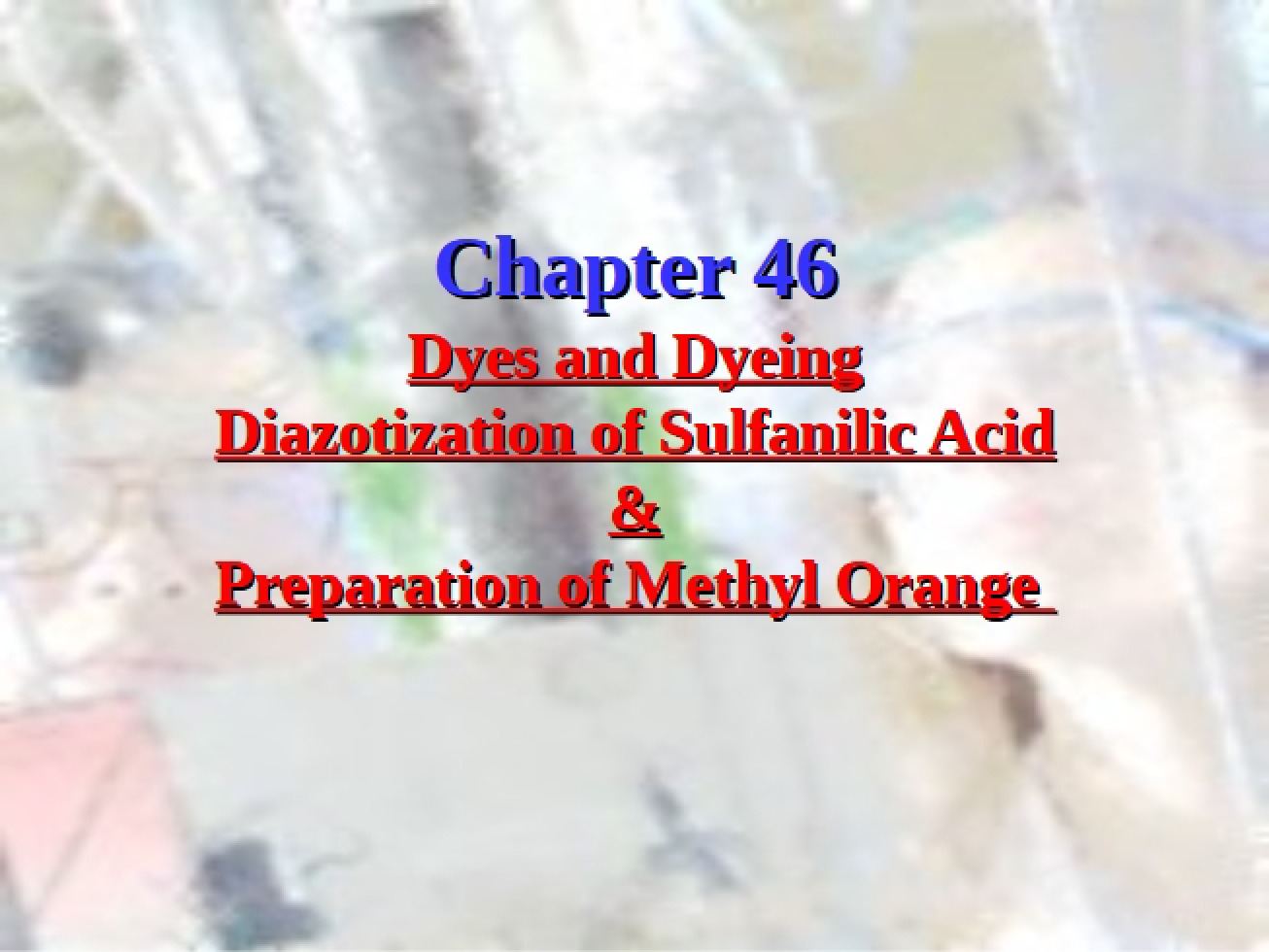 Methyl Orange Preparation and Diazotization