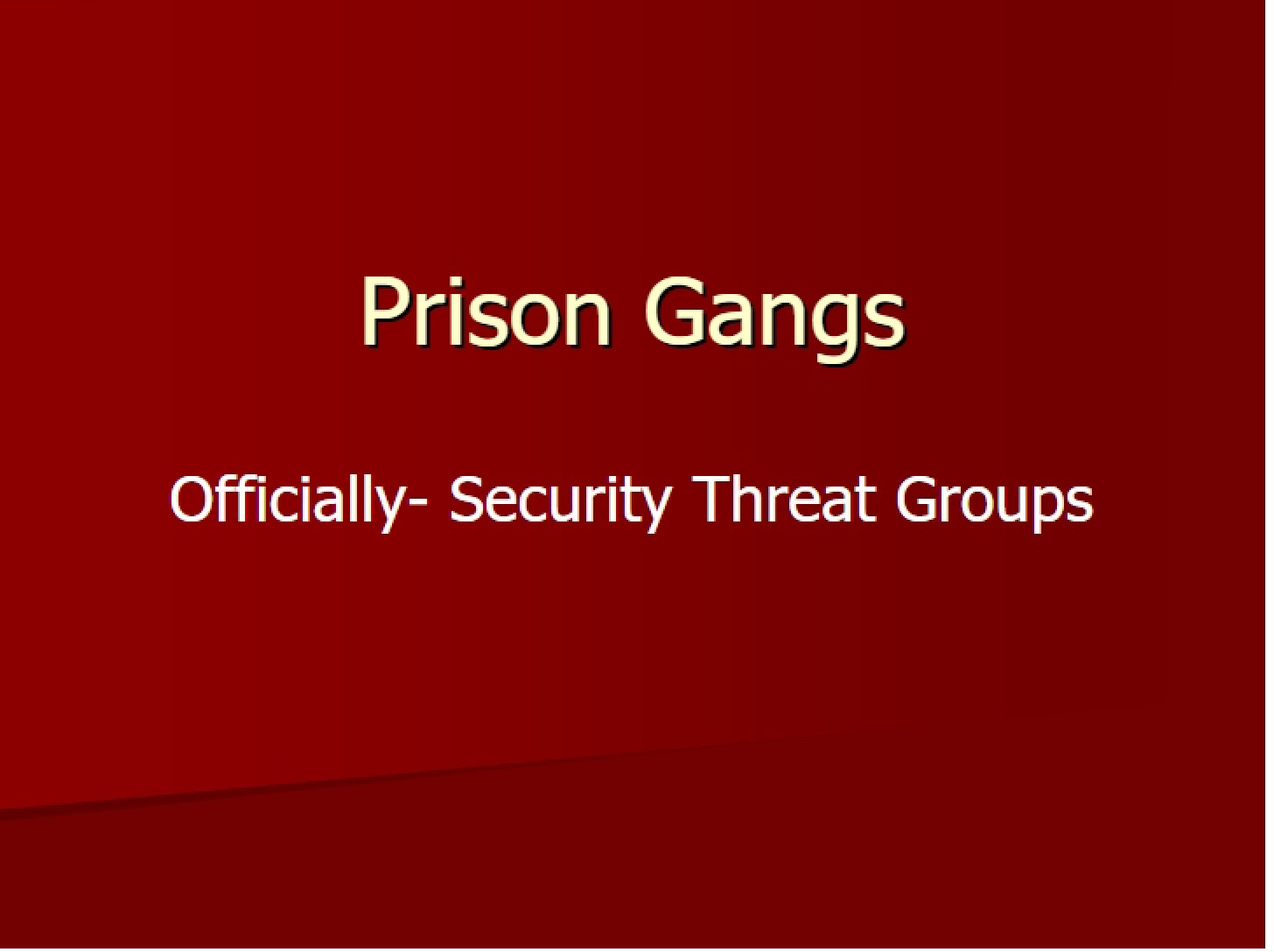 Gangs in Prison