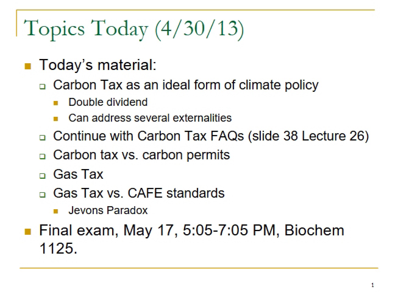 Lecture 27 (Spring 2013 AAE 343)