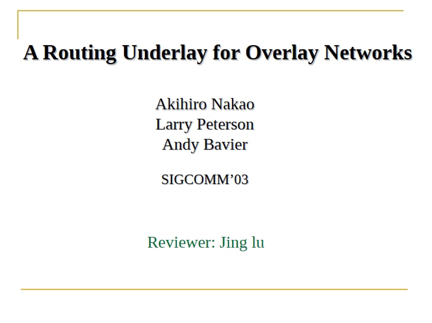 Overlay Networks Routing Underlay