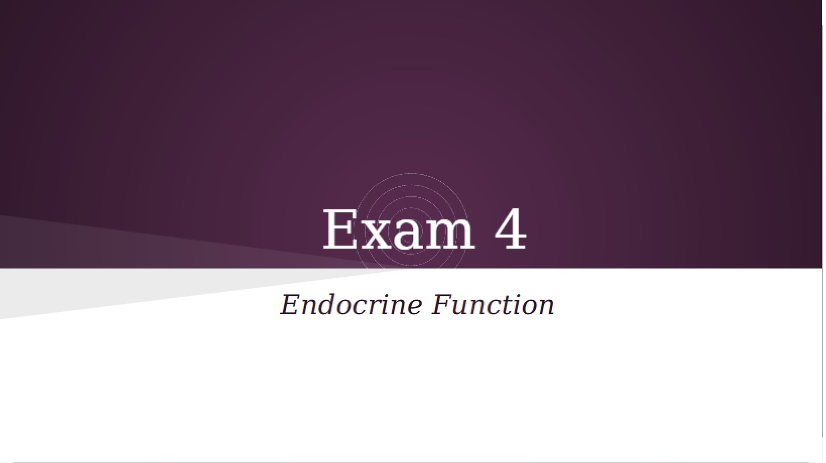 Endocrine Function Exam 4