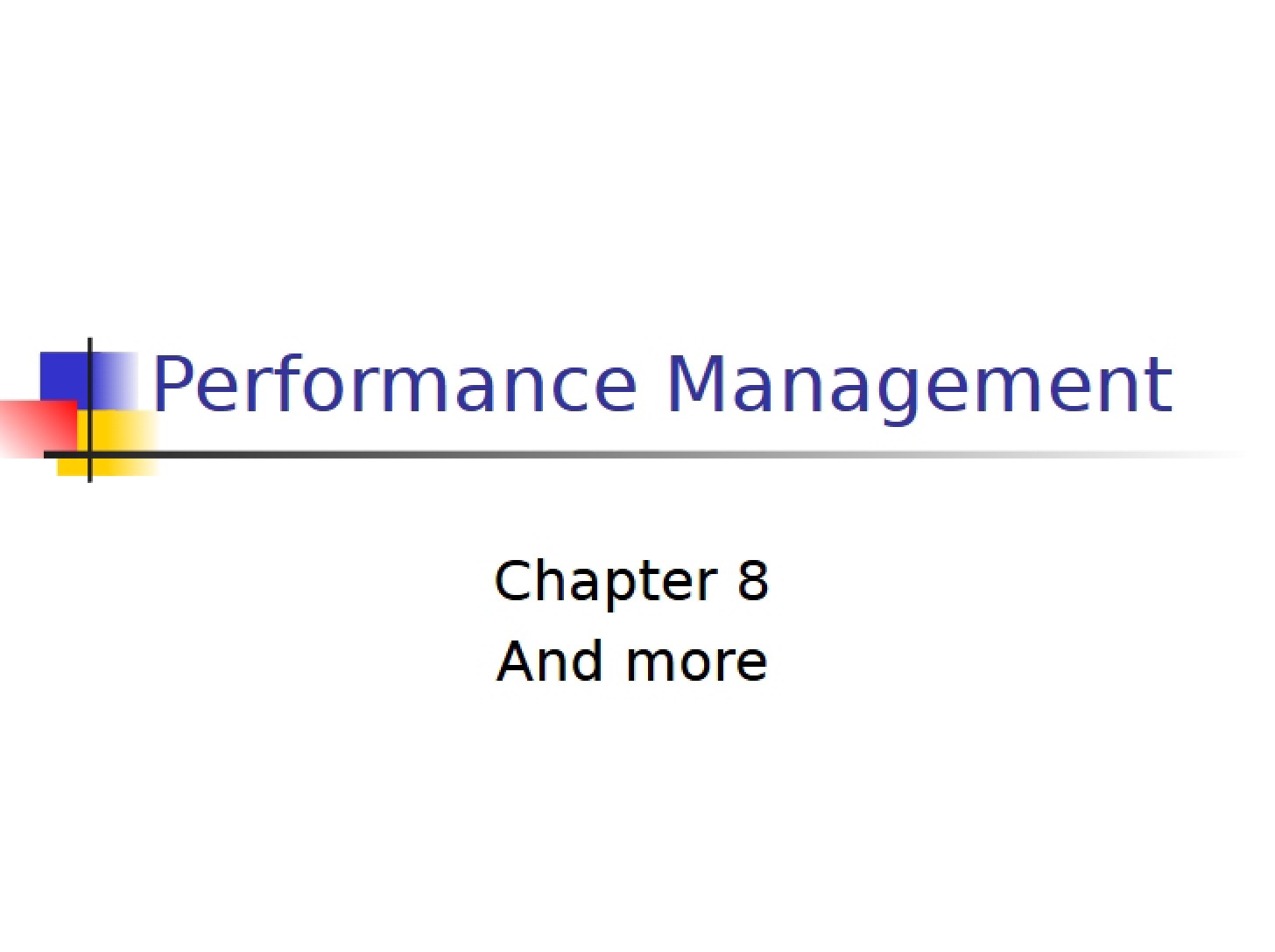 Management of Performance