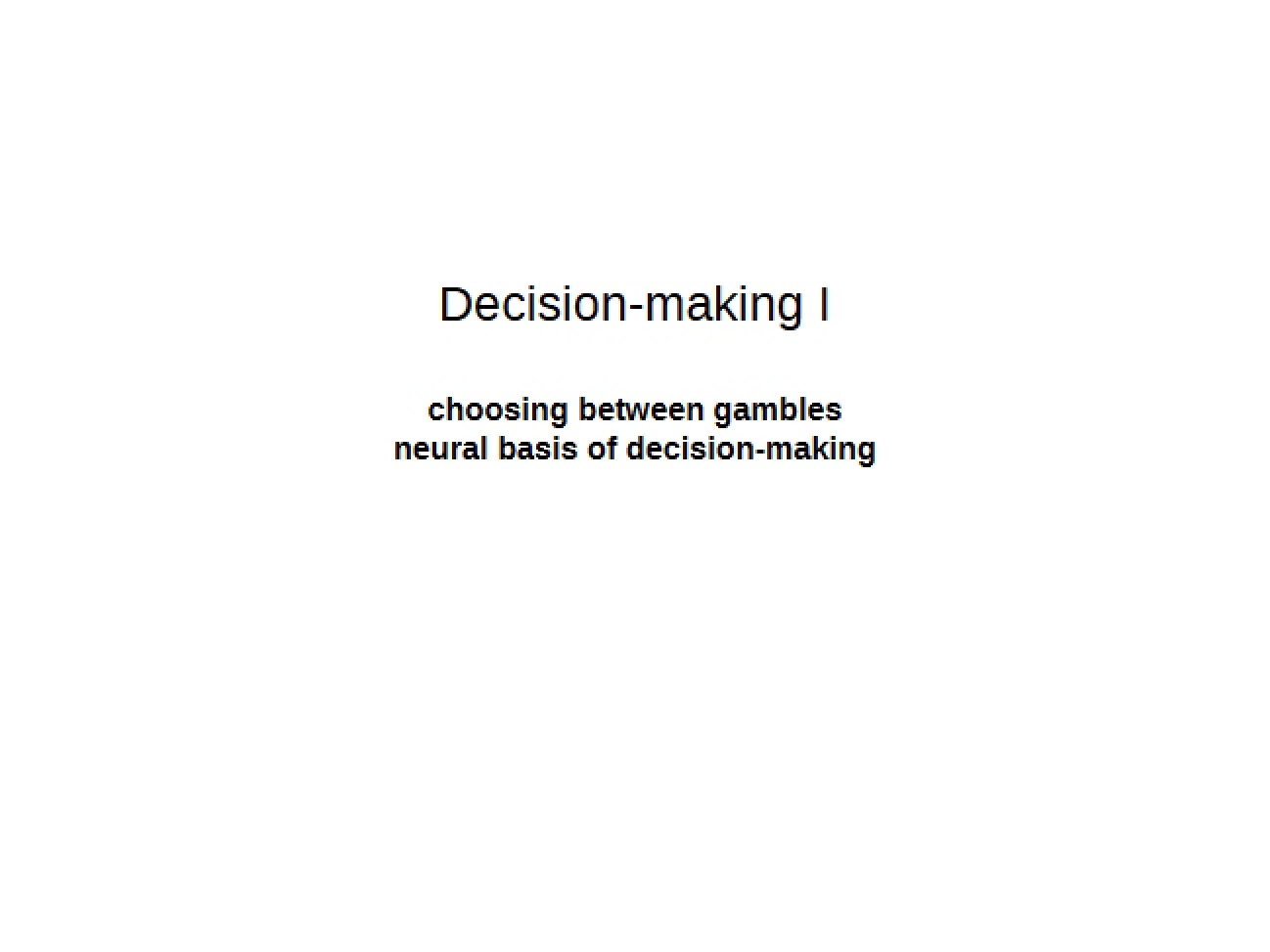 Part I: Decision Making