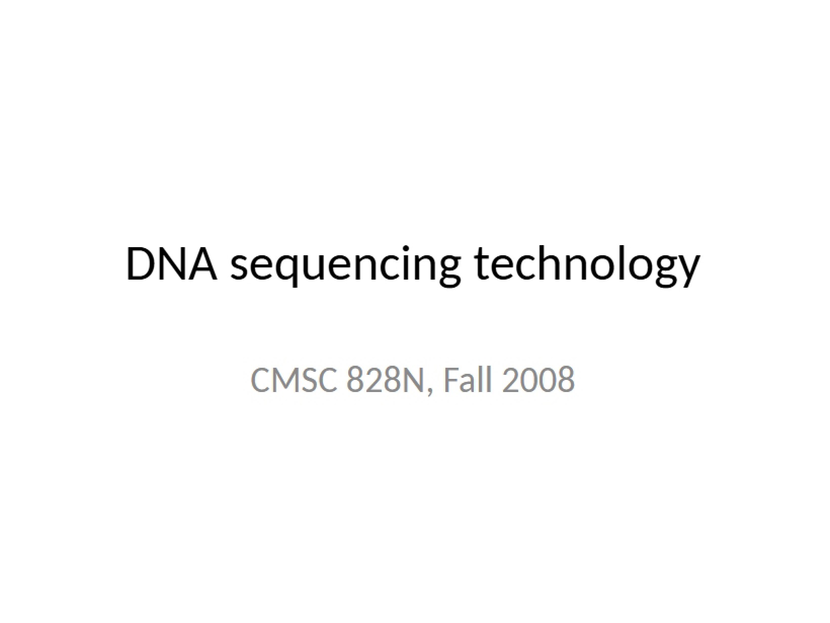 Technology for DNA Sequencing