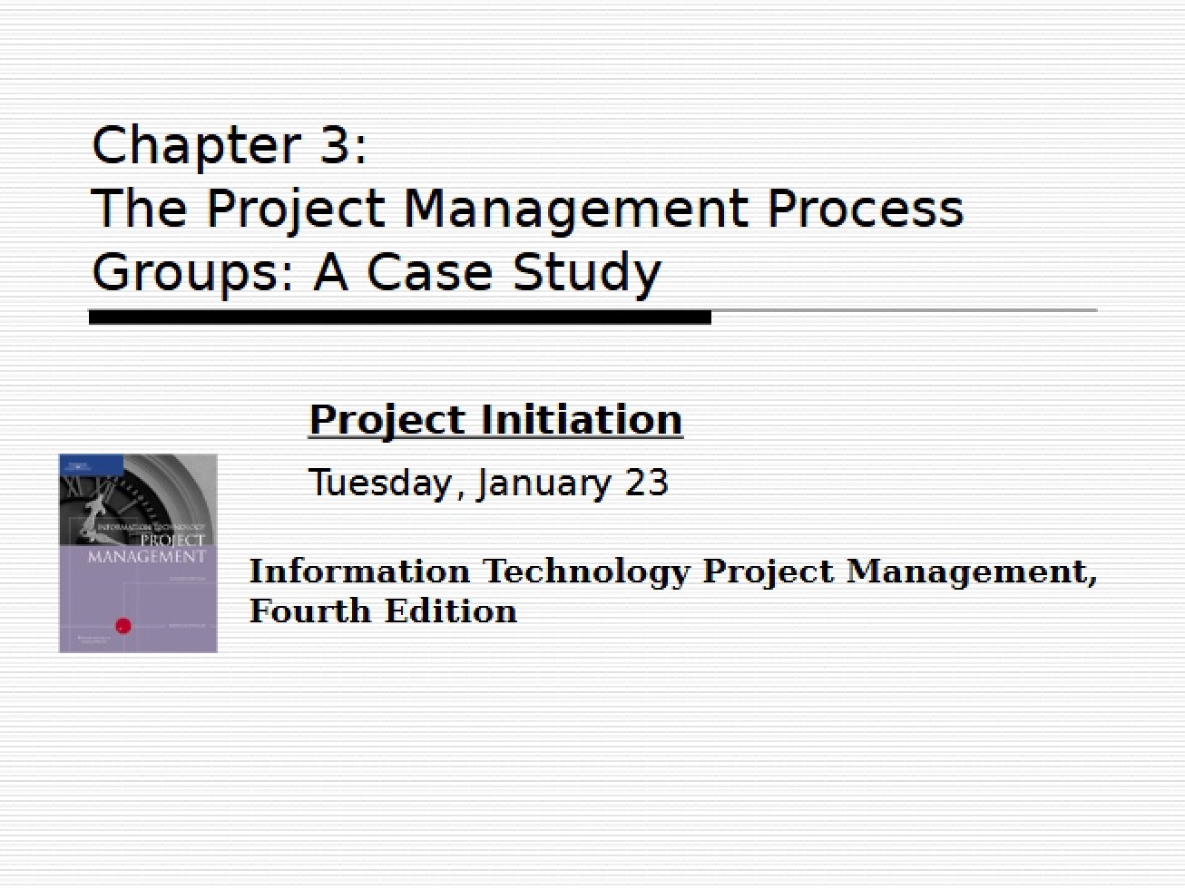 Project Management Process - Chapter 3