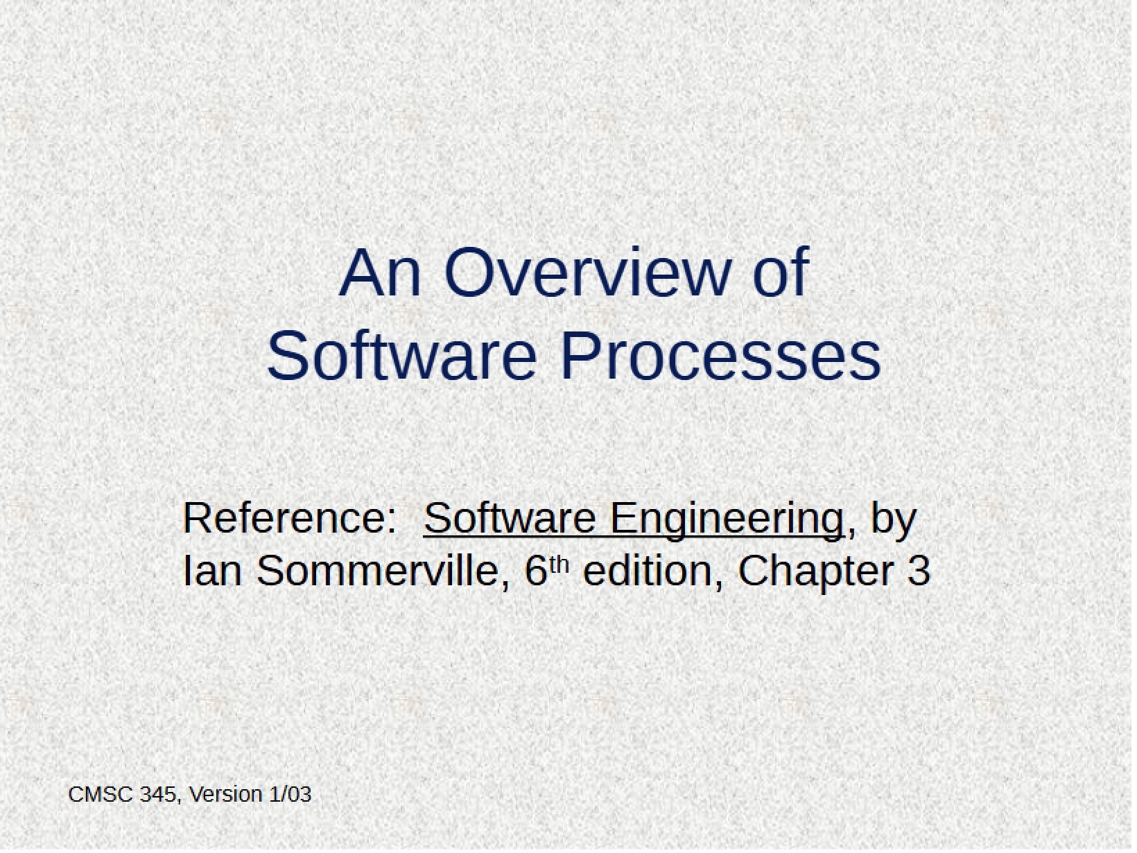 Software Processes Overview