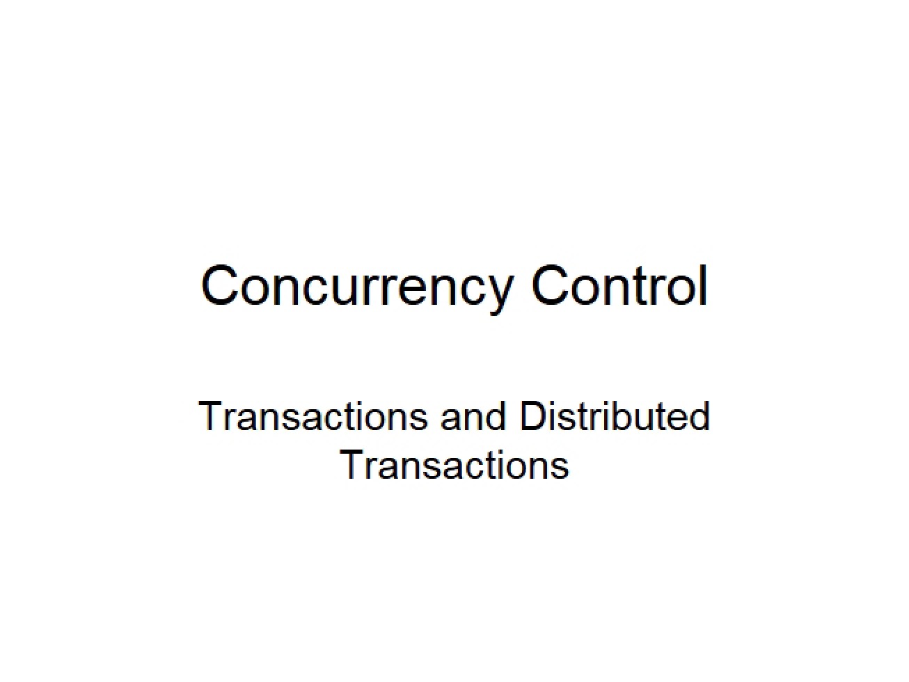 Control of Concurrency