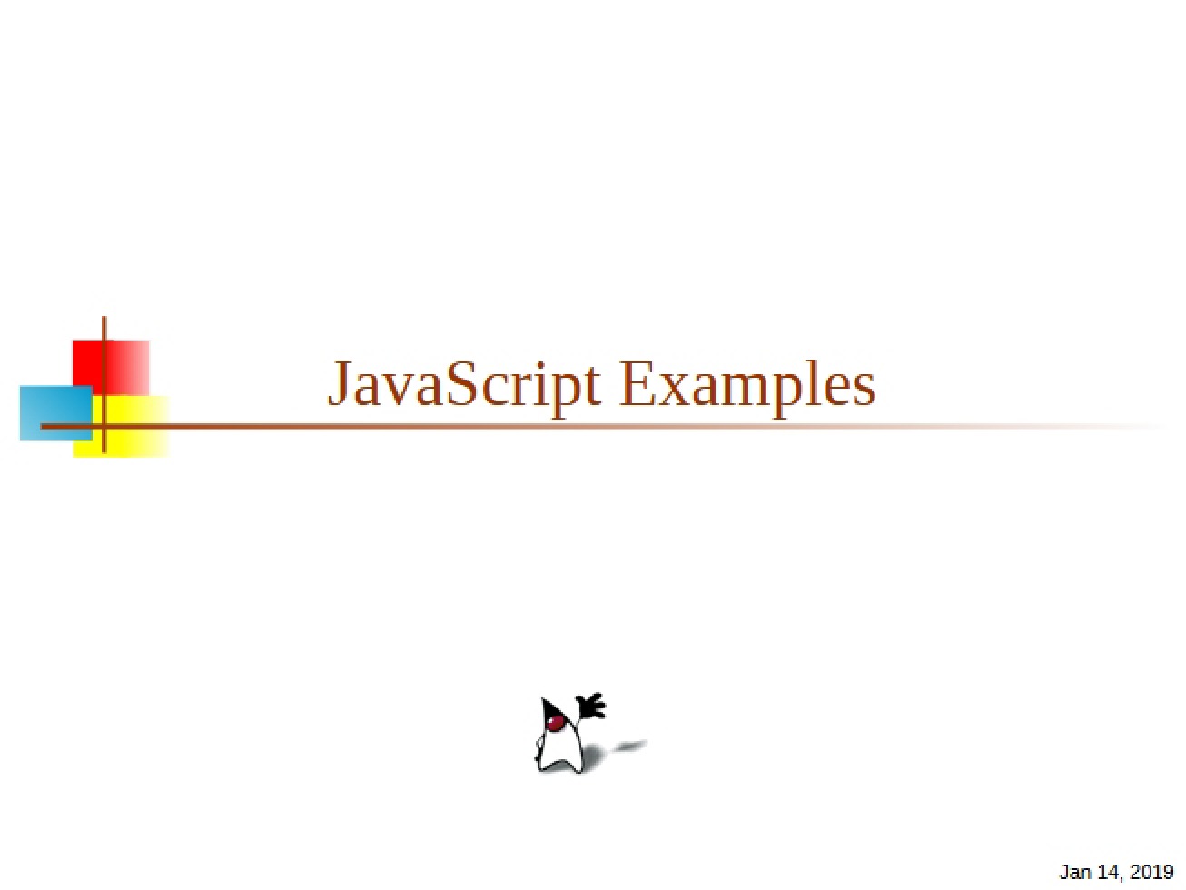 Examples in JavaScript - Programming Languages and Techniques III