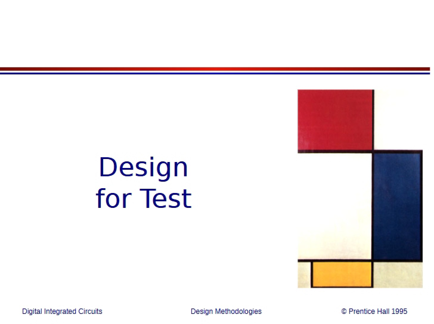 Testing-Oriented Design