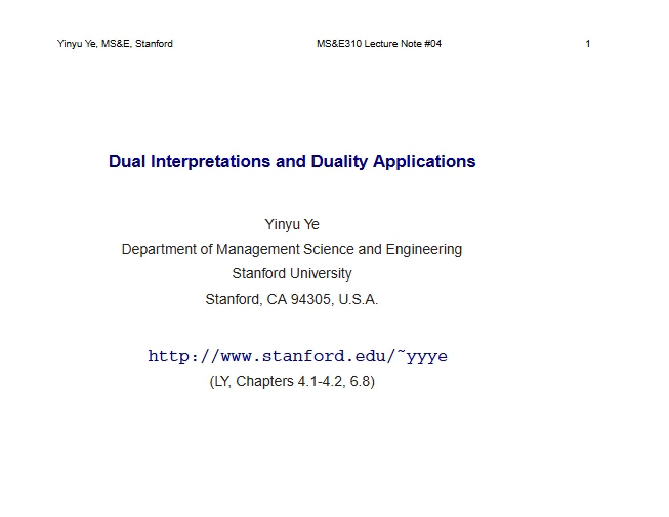 Duality Applications and Dual Interpretations