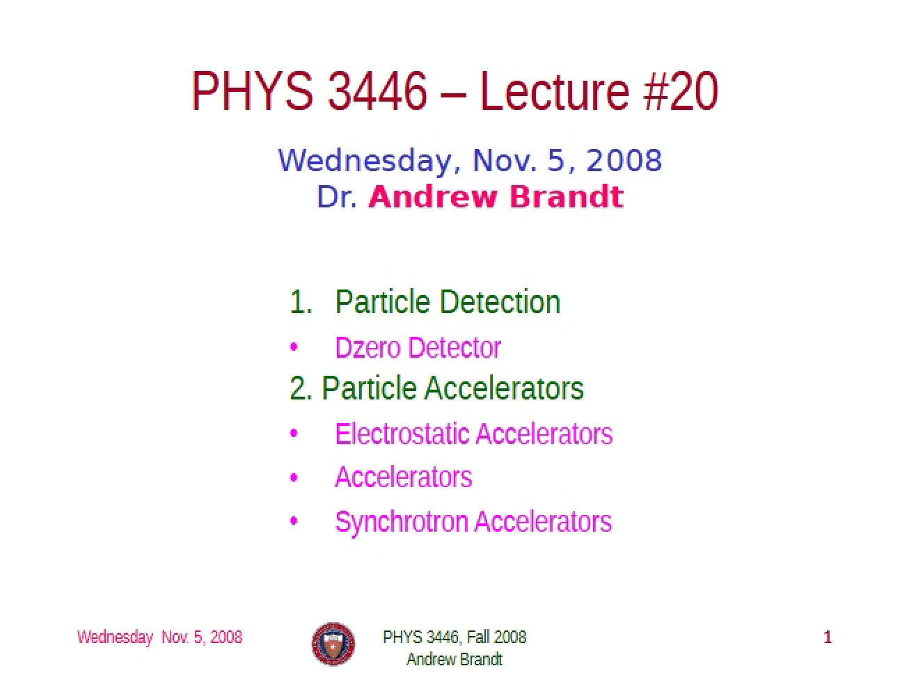 Notes from Lecture - PHYS 3446