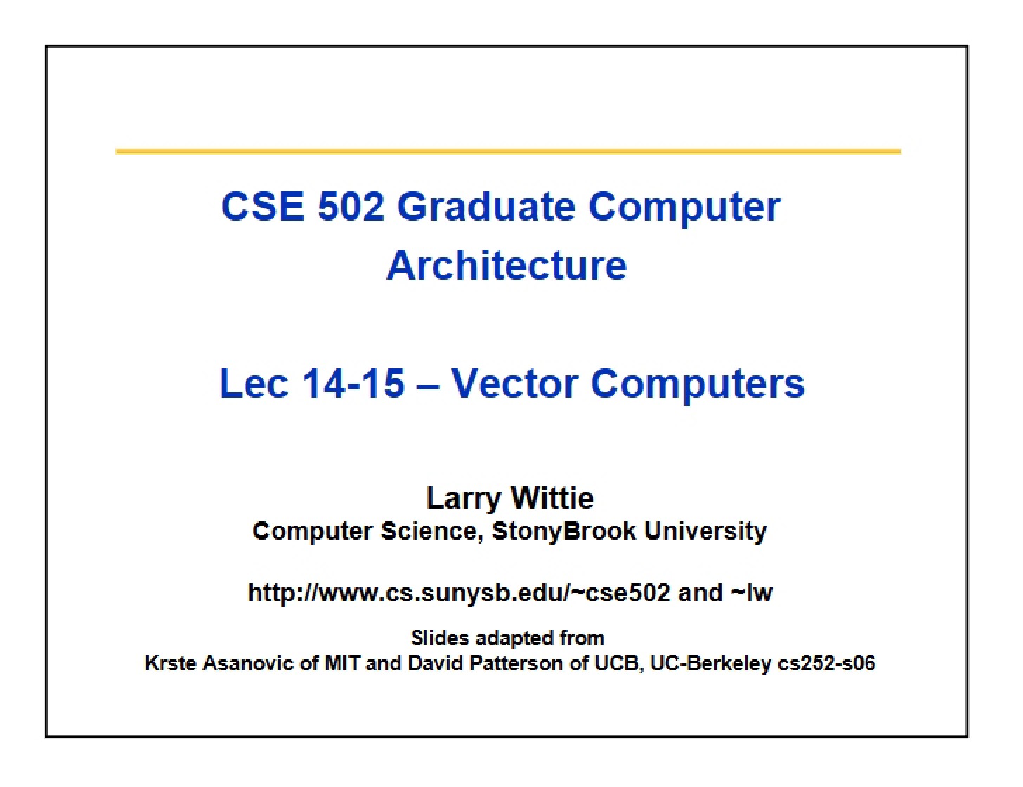 Vector Computers Lectures 14-15