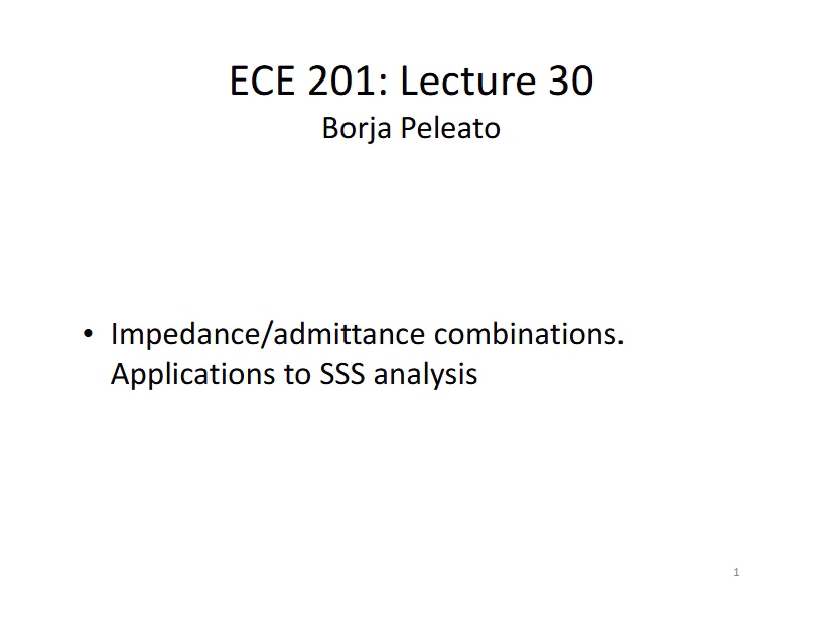 Impedance and Admittance Combinations Part One - Lecture Thirty