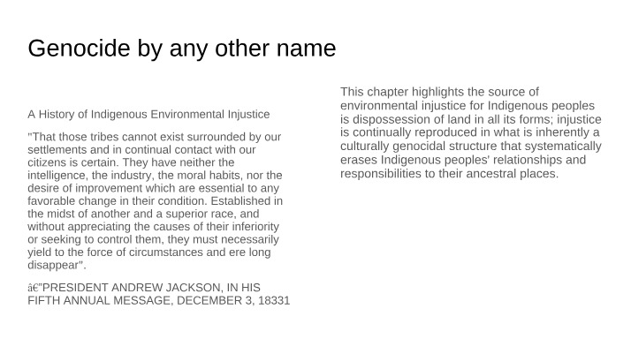 A History of Indigenous Genocide and Environmental Injustice