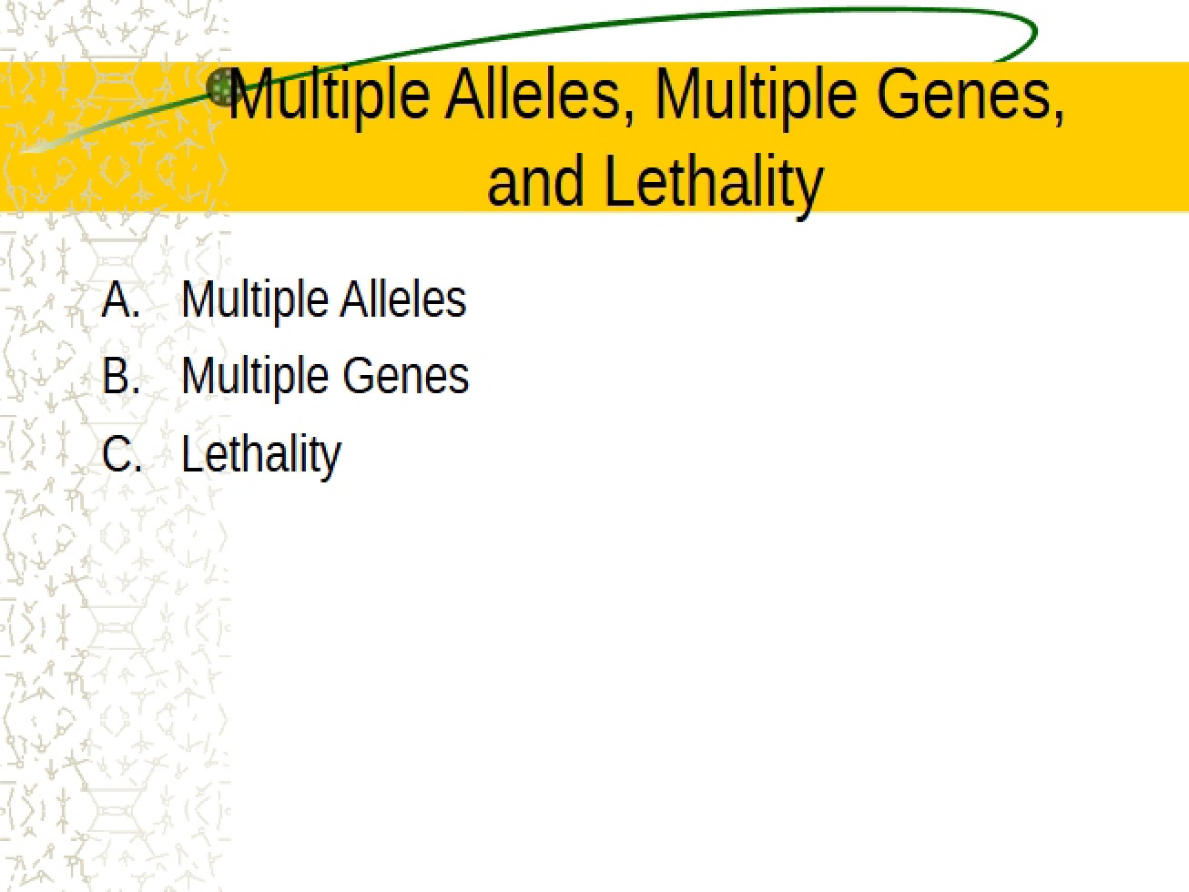 Exploration of Multiple Alleles, Multiple Genes, and Lethality