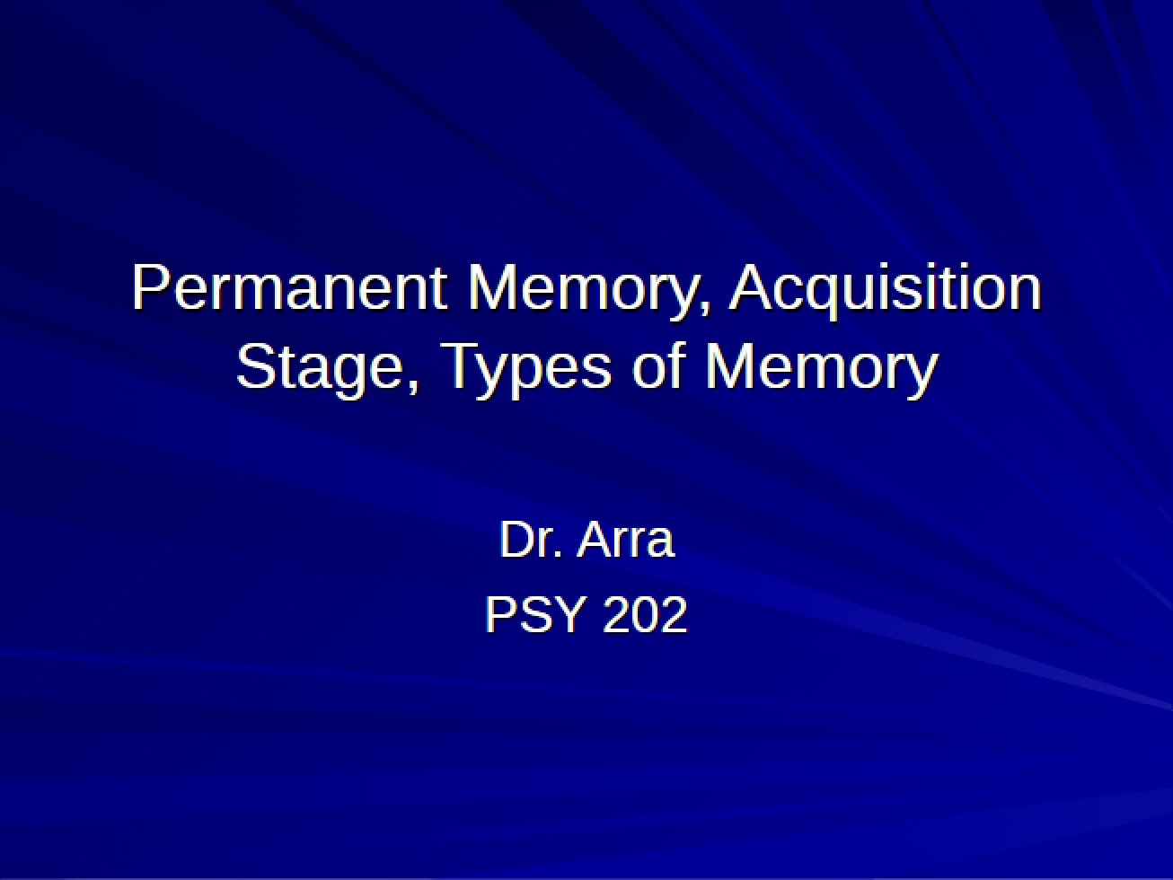 Acquisition Stage of Permanent Memory