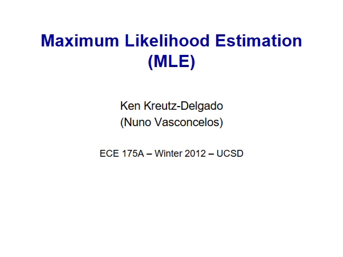 Estimating via Maximum Likelihood