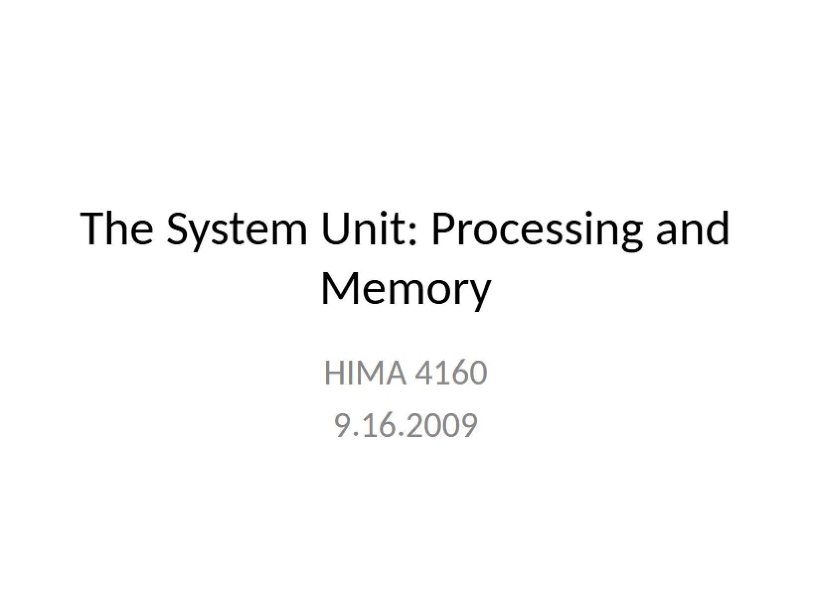 System Unit Memory and Processing