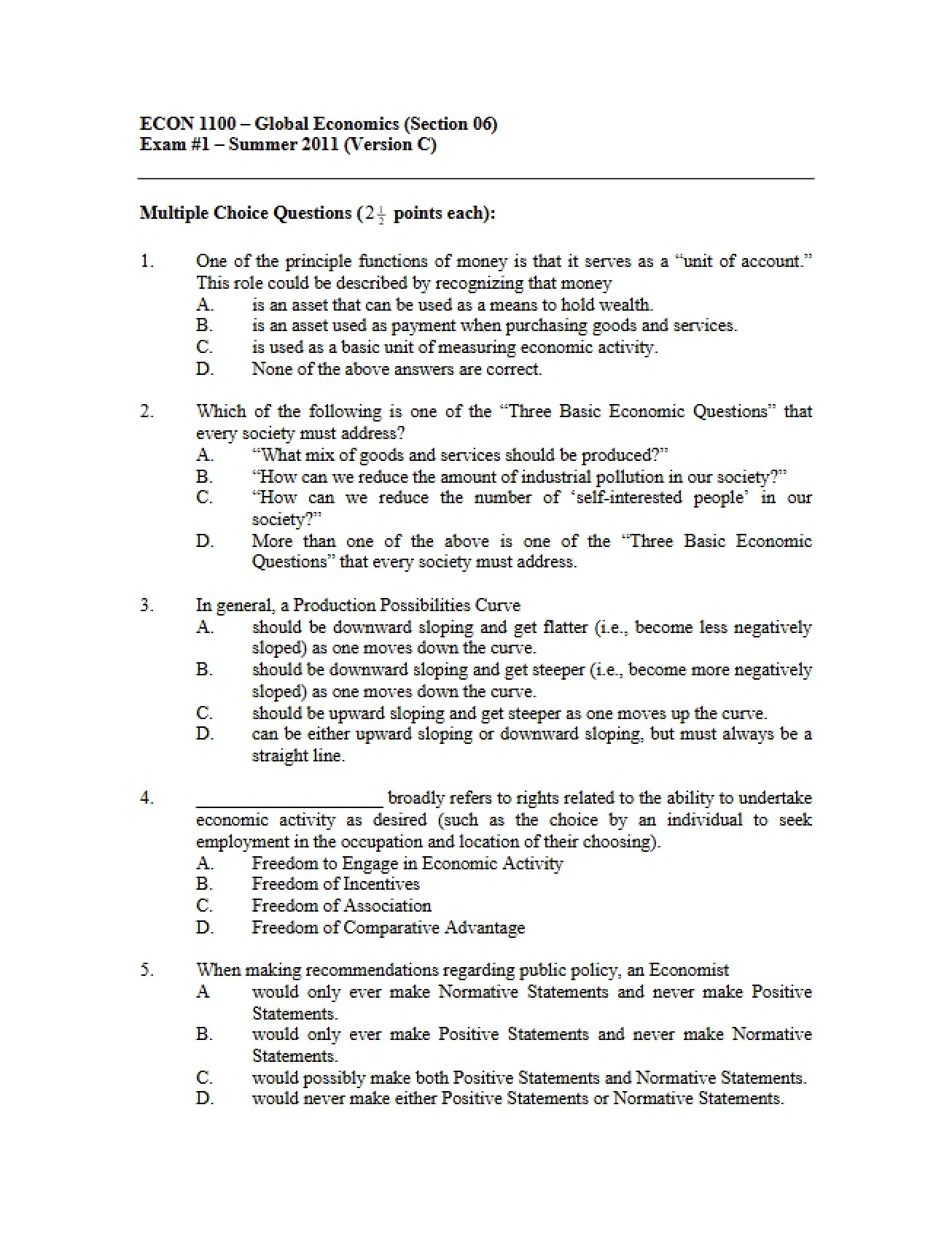 First Test on Global Economic Principles
