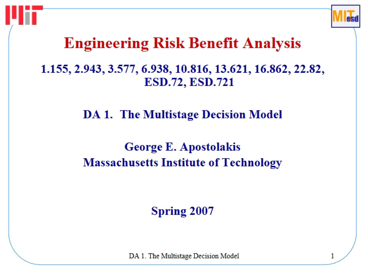 Analysis of Risk and Benefit in Engineering