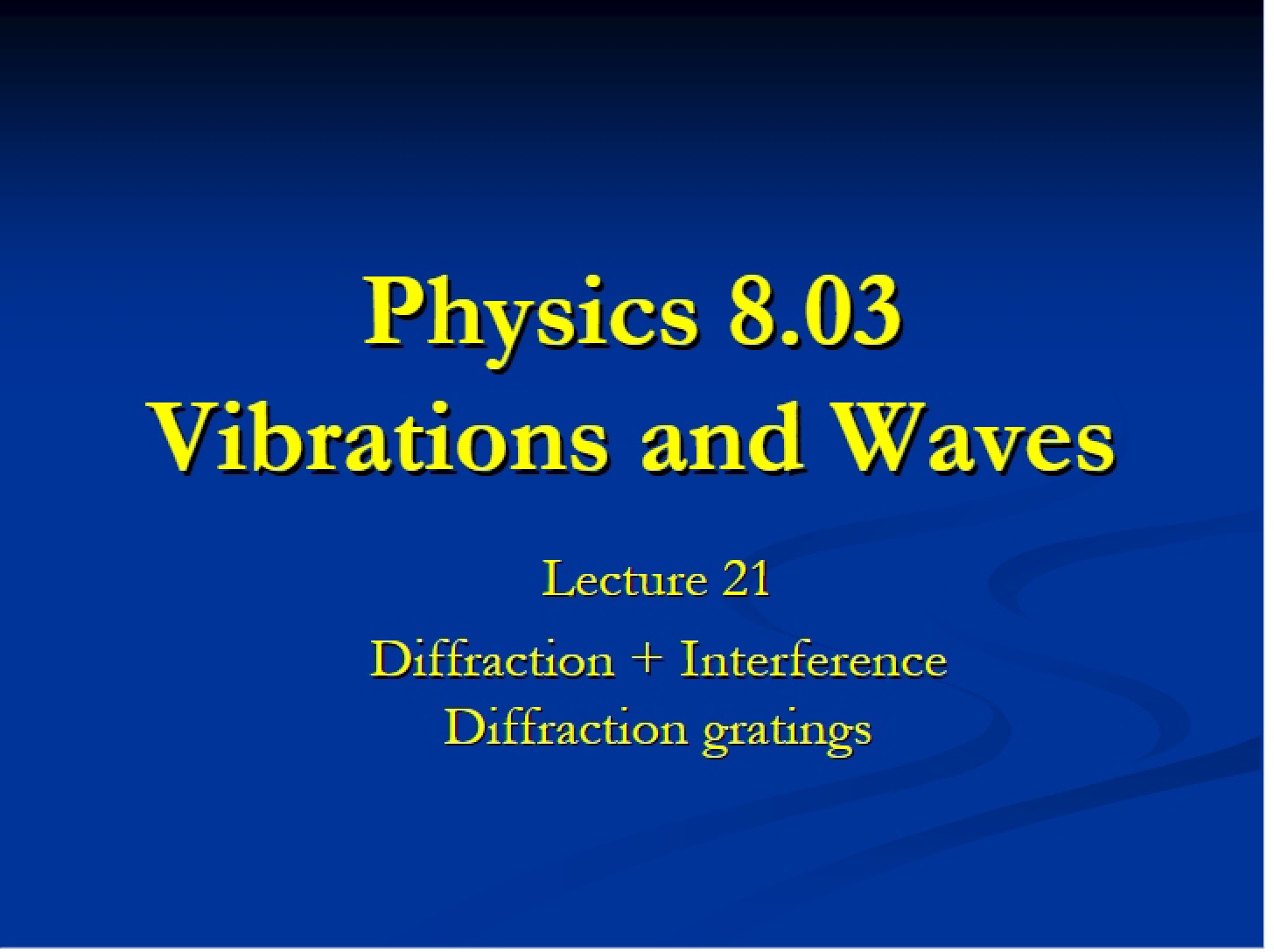 Waves and Vibrations - 8 03