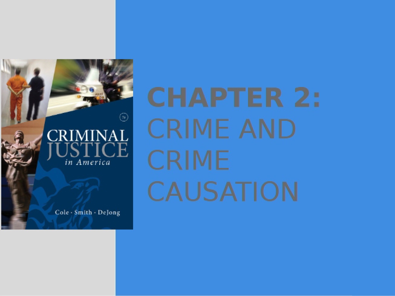 Crime Causation and Crime Chapter 2