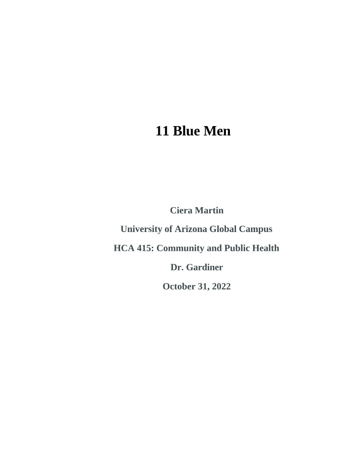 Outbreak Investigation - 11 Blue Men