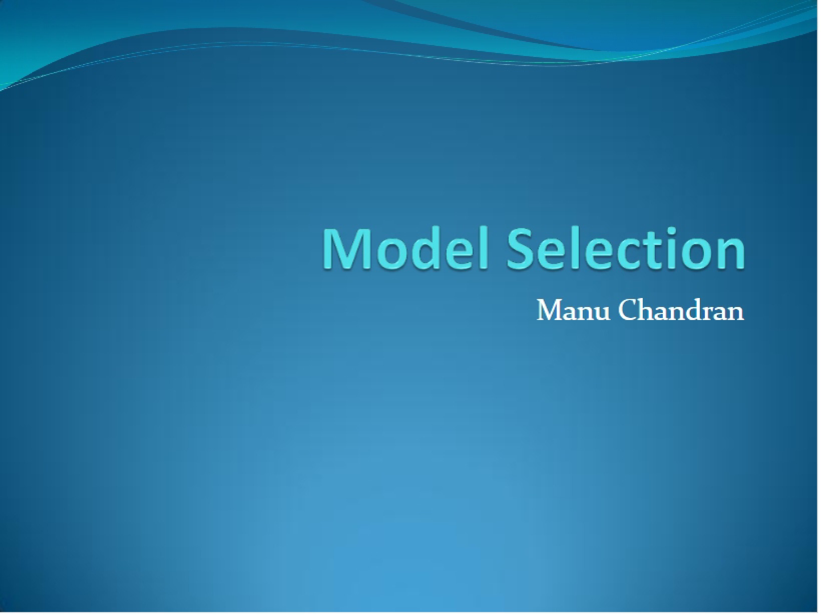 Selection of Models (Version 3)