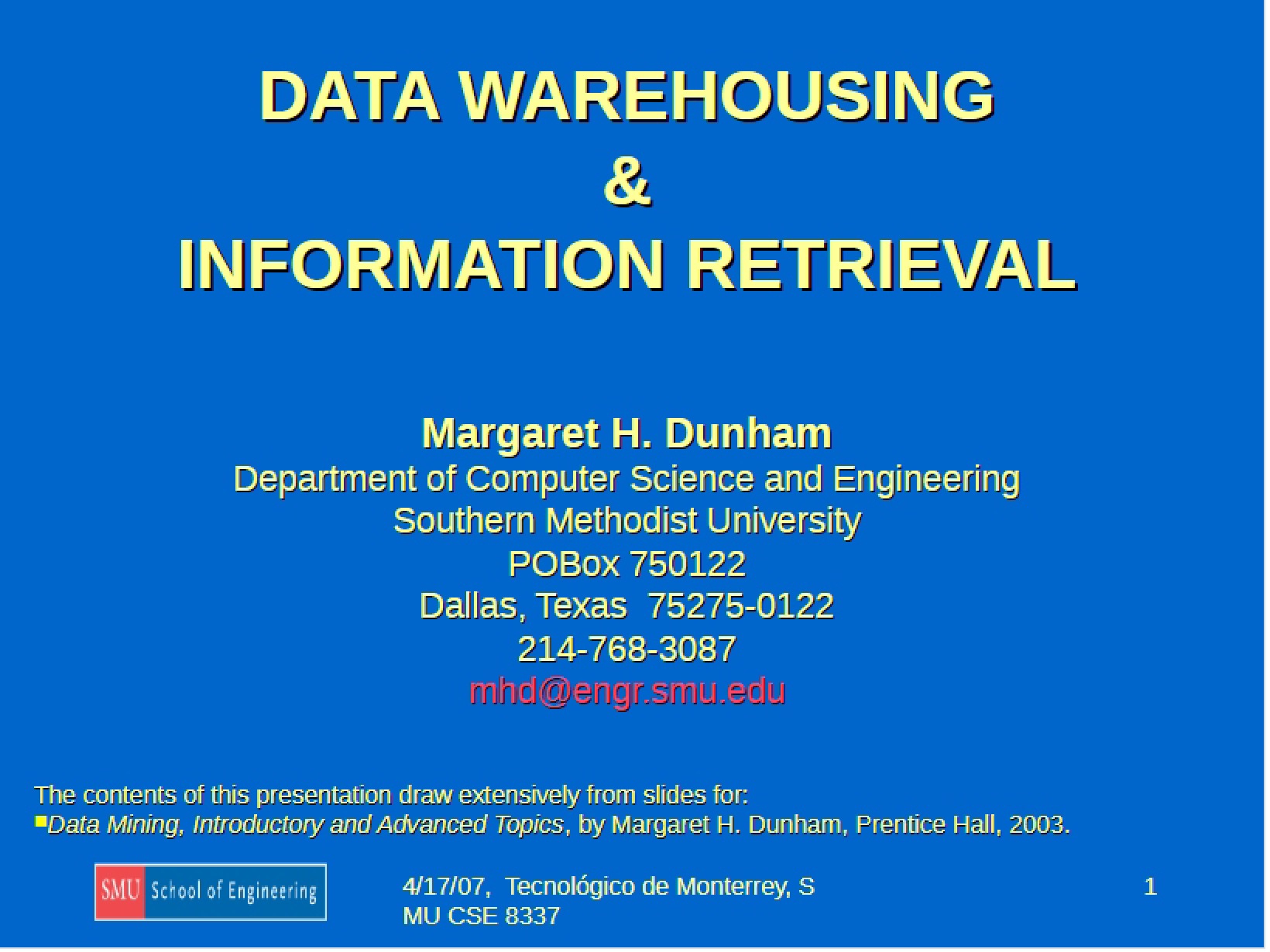 Retrieval of Information and Data Warehousing