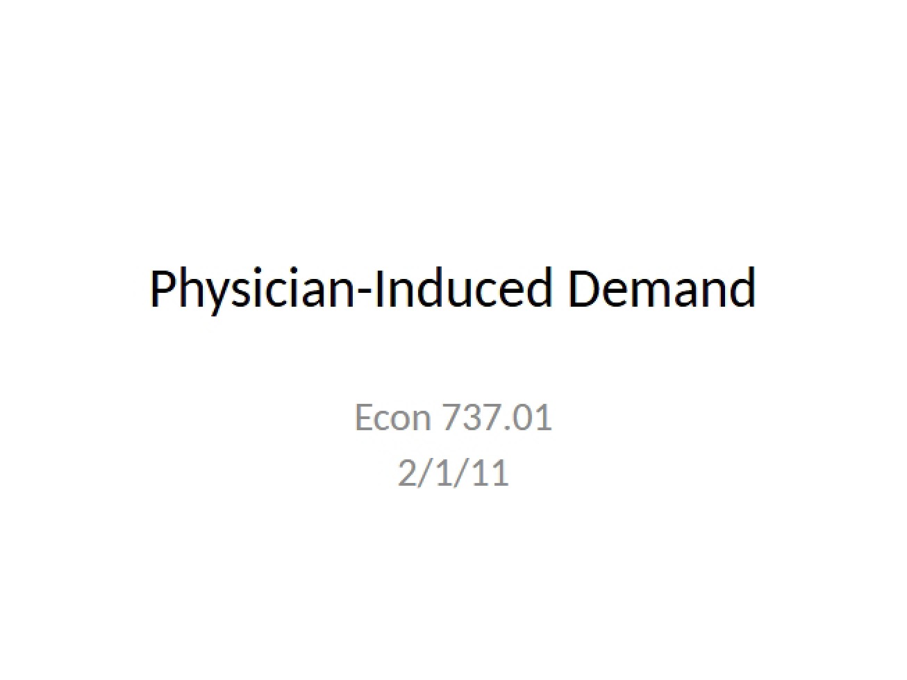 Demand Induced by Physicians