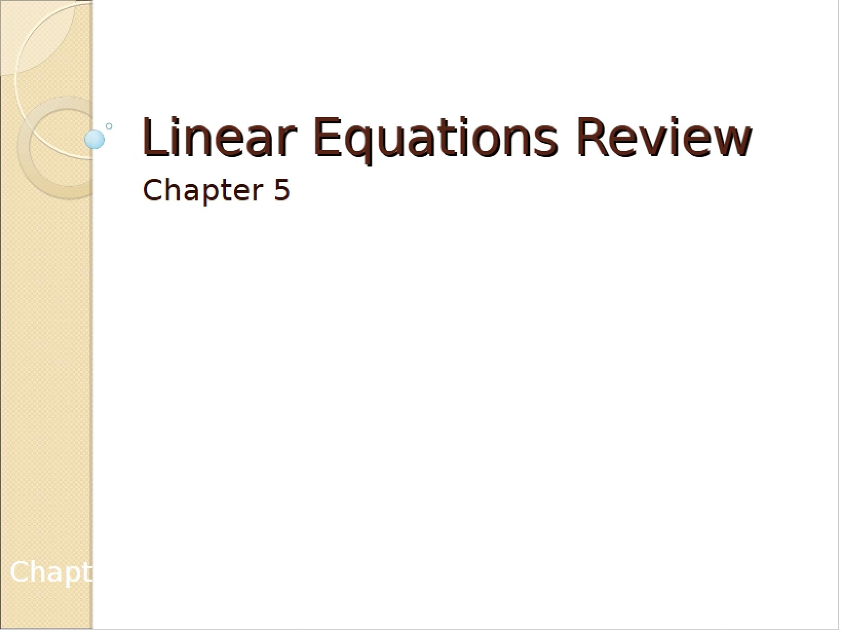 Reviewing Linear Equations