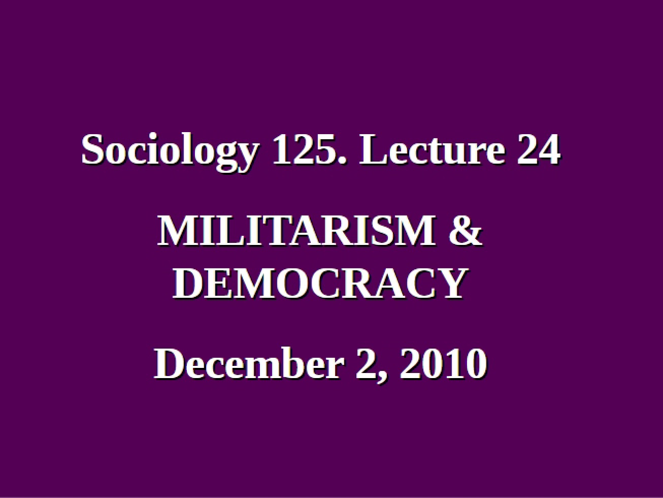 Democracy and Militarism