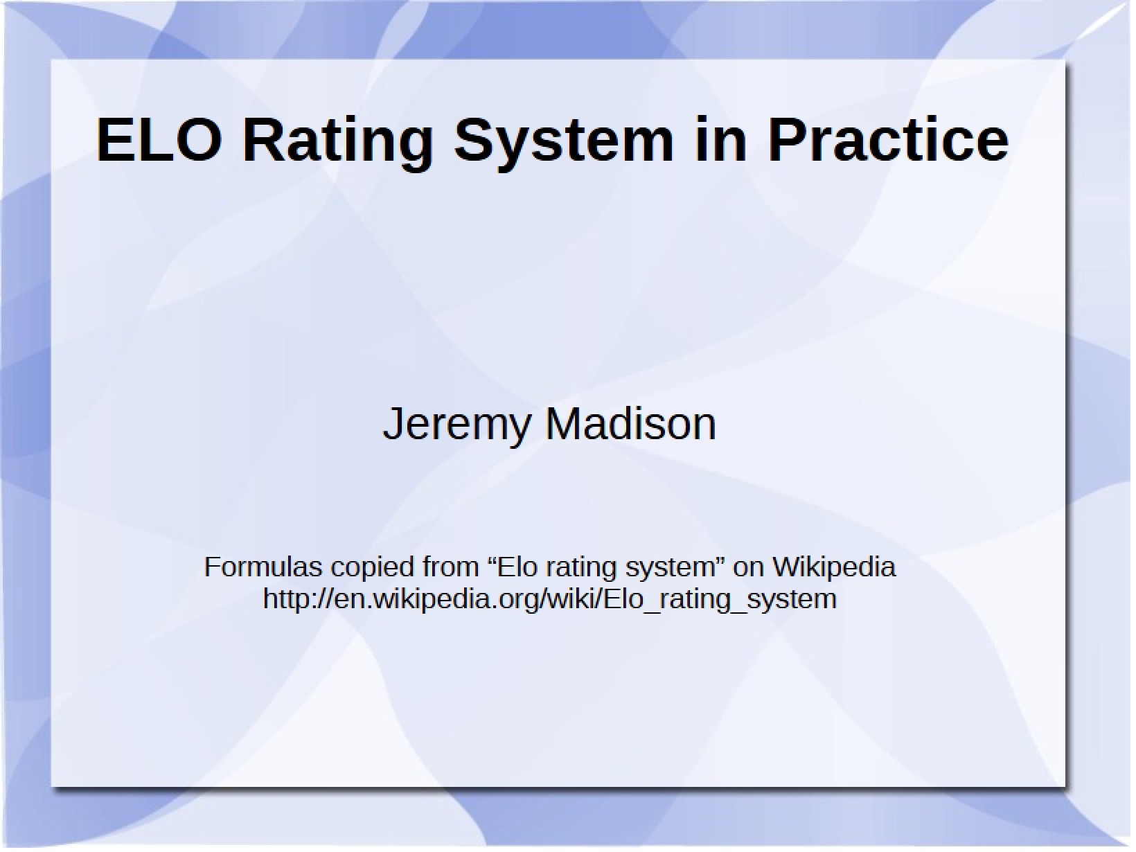 Practical ELO Rating System