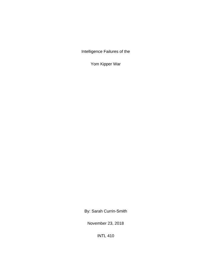 Analyzing Intelligence Failures of the Yom Kippur War