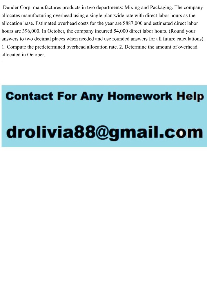 Manufacturing Overhead Allocation Problem - Dunder Corp