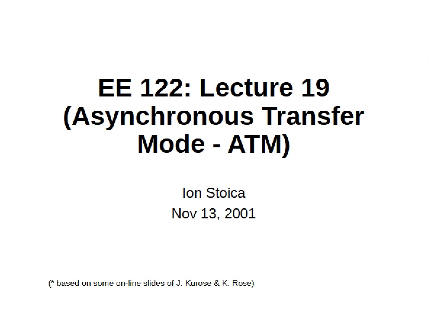 ATM Asynchronous Transfer Mode (Lecture 19)