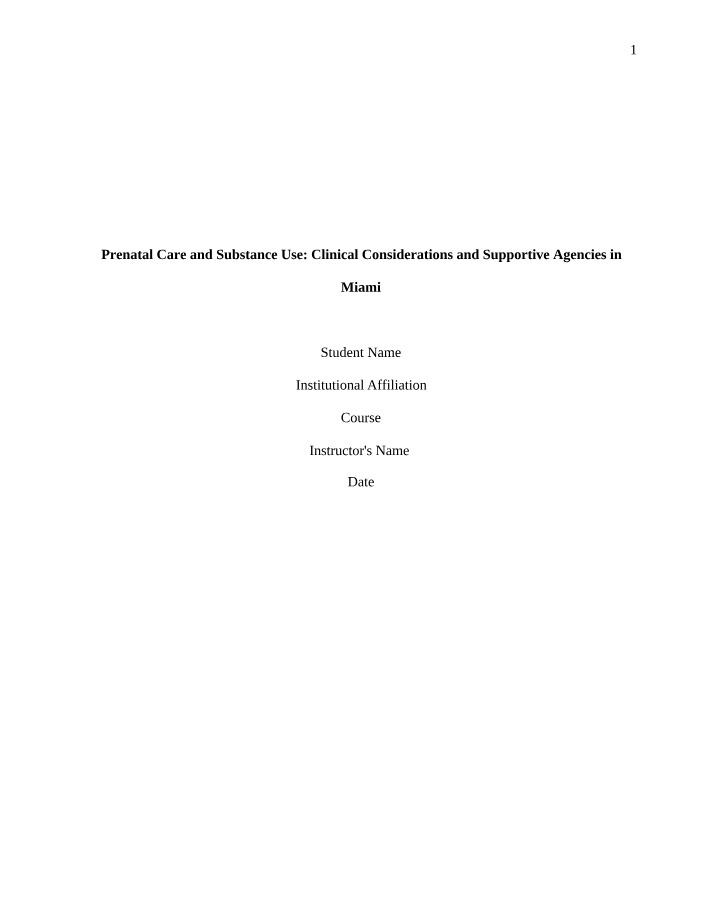 Prenatal Care and Substance Use - Clinical Considerations in Miami