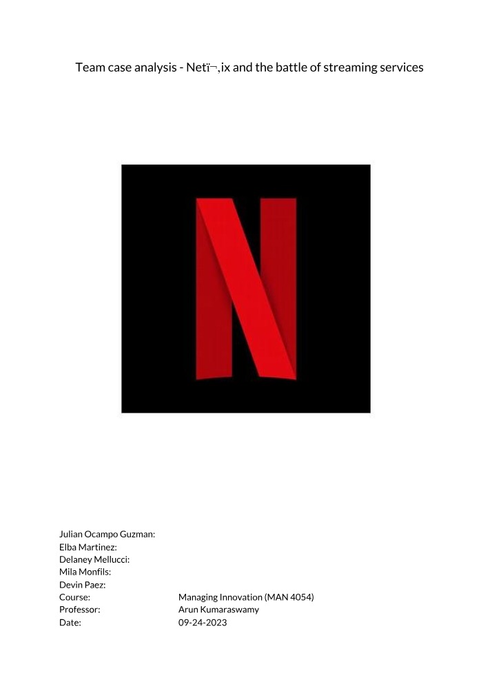 Netflix vs. The Battle of Streaming Services - Case Analysis