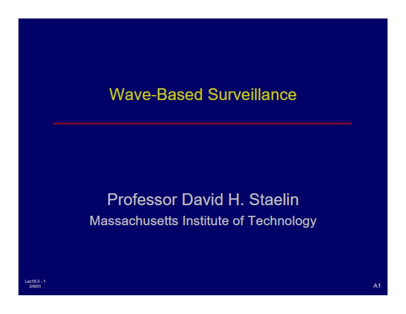Wave-Based Surveillance Techniques