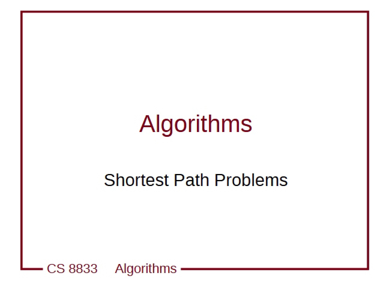 Algorithms for Shortest Paths
