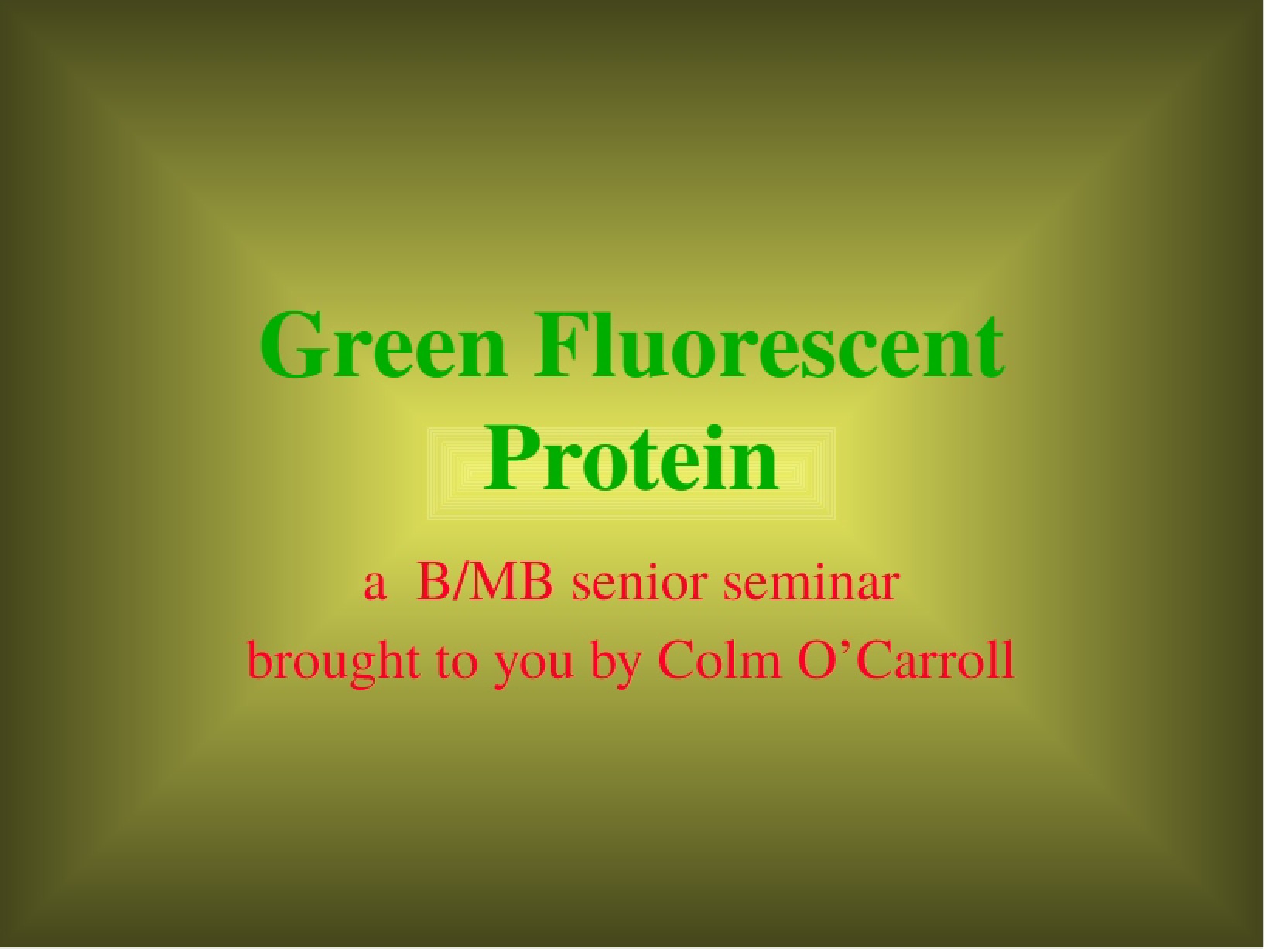 Protein Green Fluorescent - 13 Pages