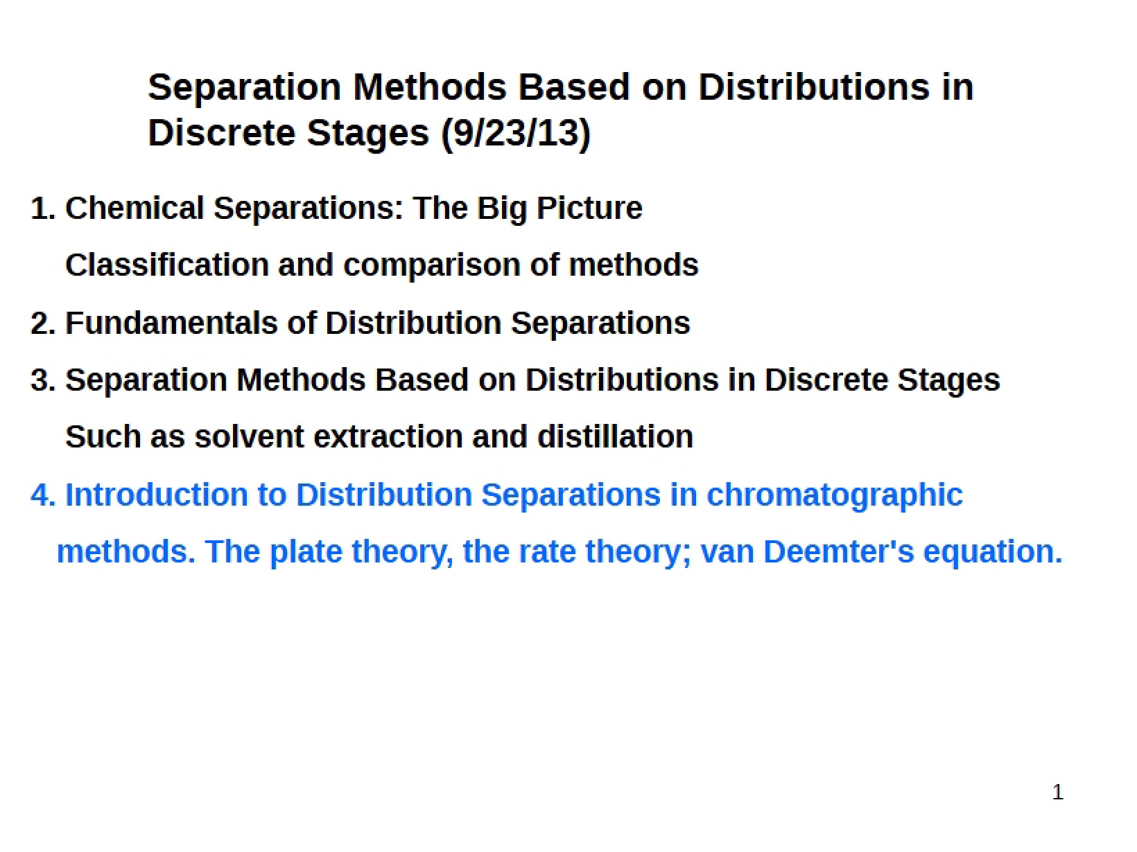 Separation Methods via Discrete Stages