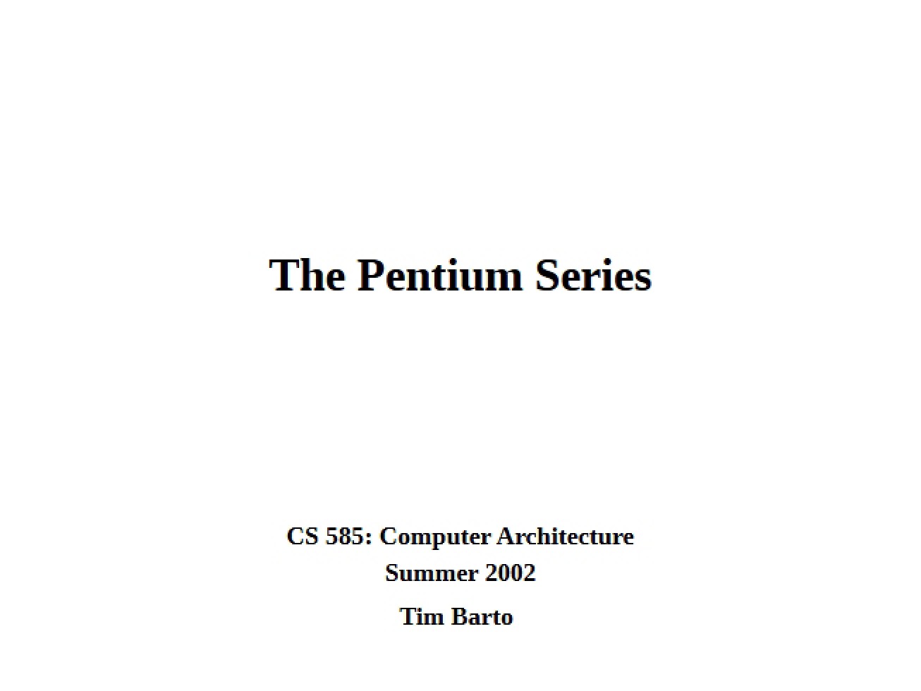 Overview of the Pentium Series of Processors