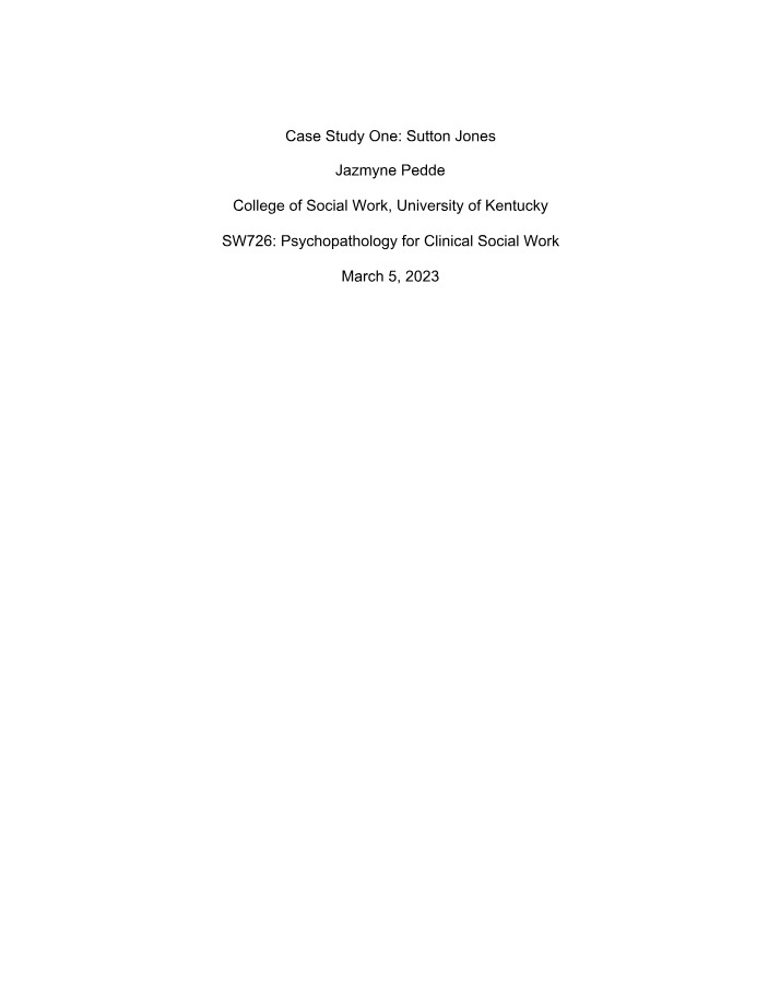 Sutton Jones Case Study One