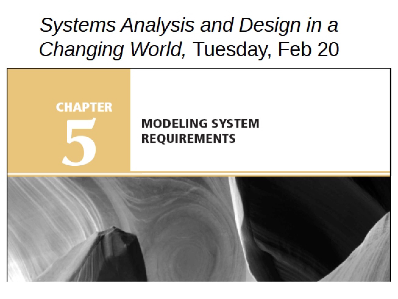 Changing World Systems Analysis and Design - Chapter 5
