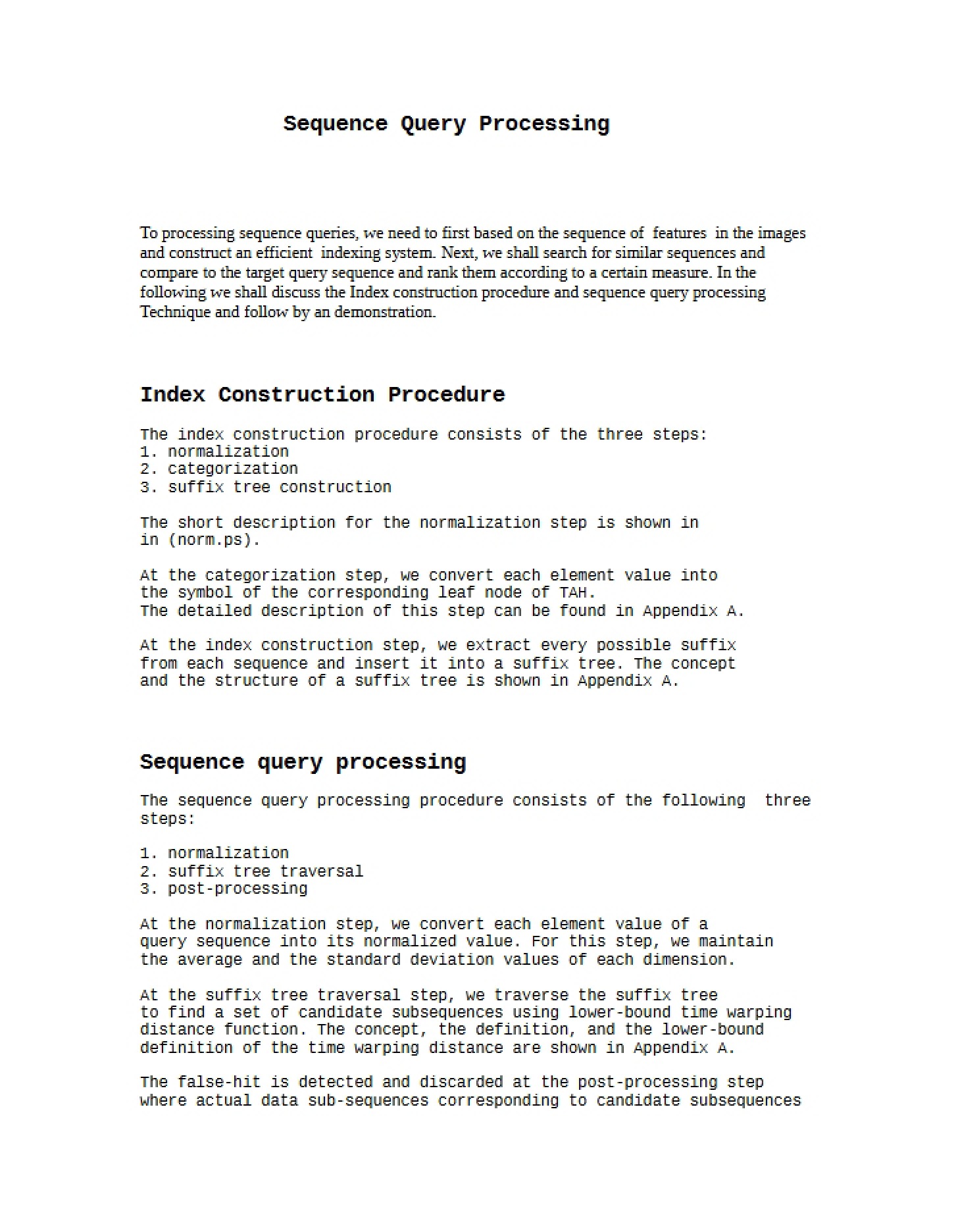 Processing of Sequence Queries