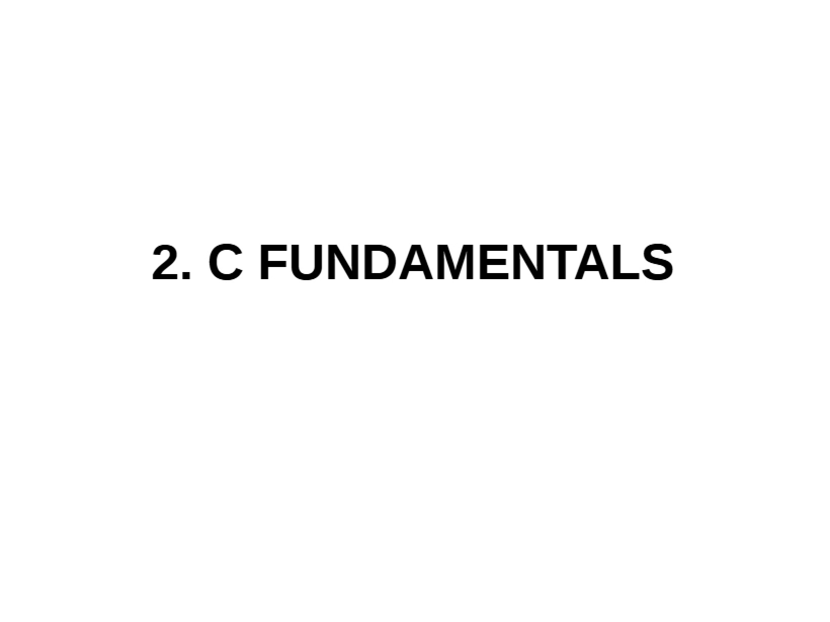 Fundamentals of C