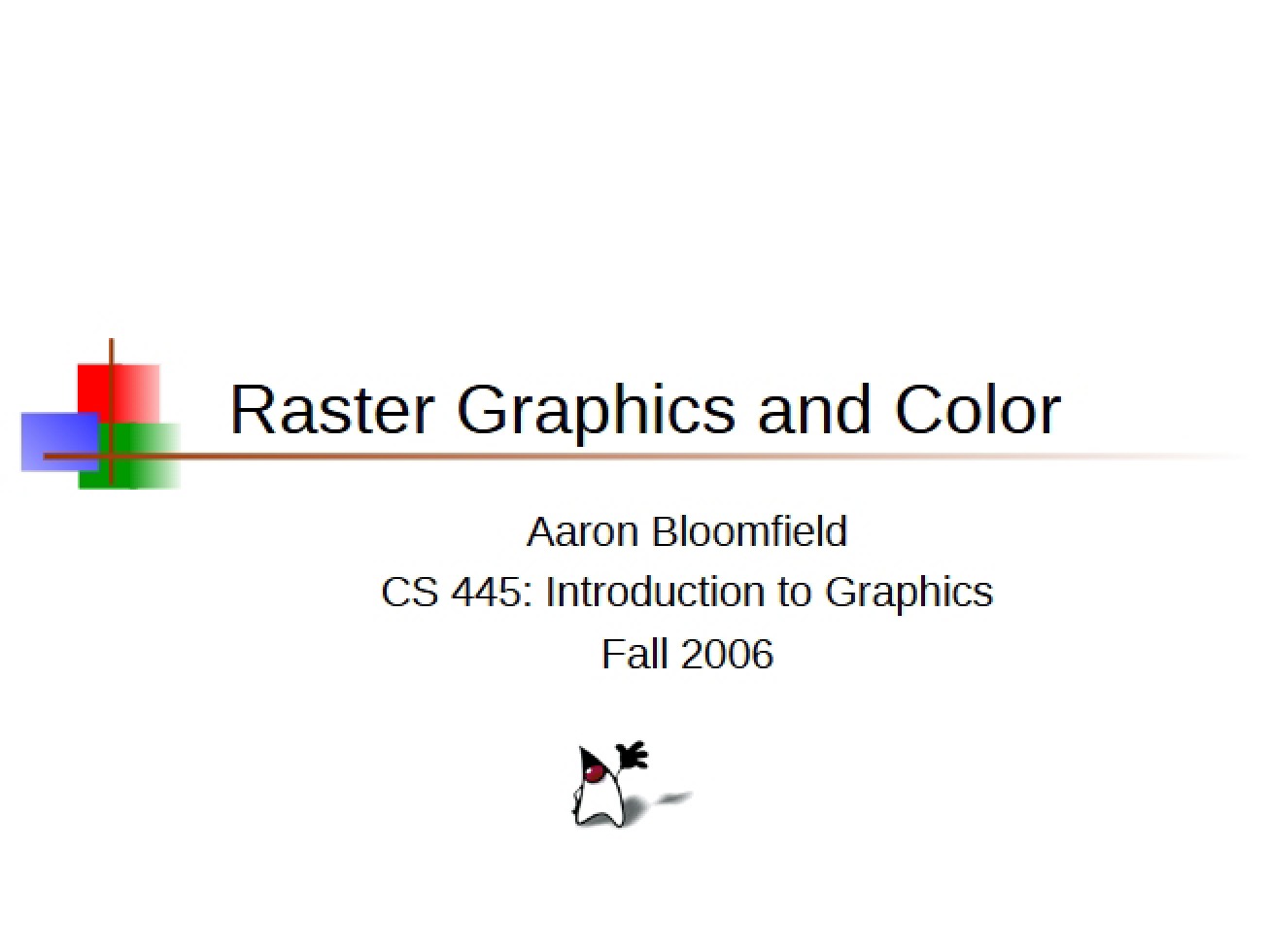 Color and Raster Graphics