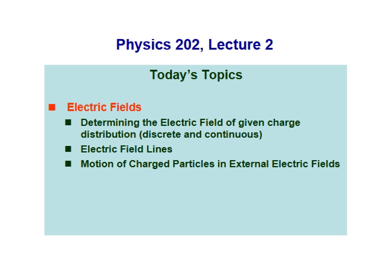 Physics 202 Summary