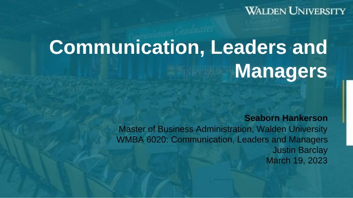 WMBA 6020 - Communication, Leaders and Managers